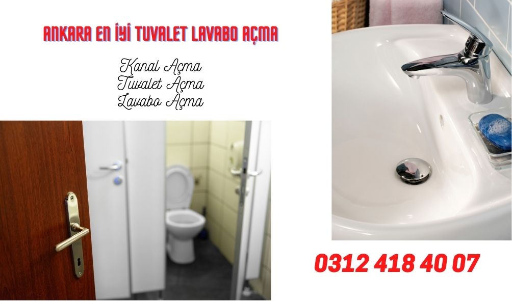 Ankara En İyi Tuvalet lavabo Açma